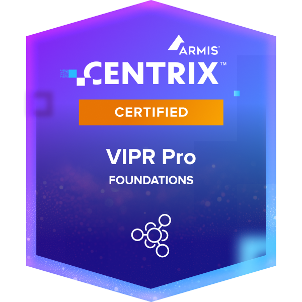 Armis Centrix™ for VIPR Pro Foundations