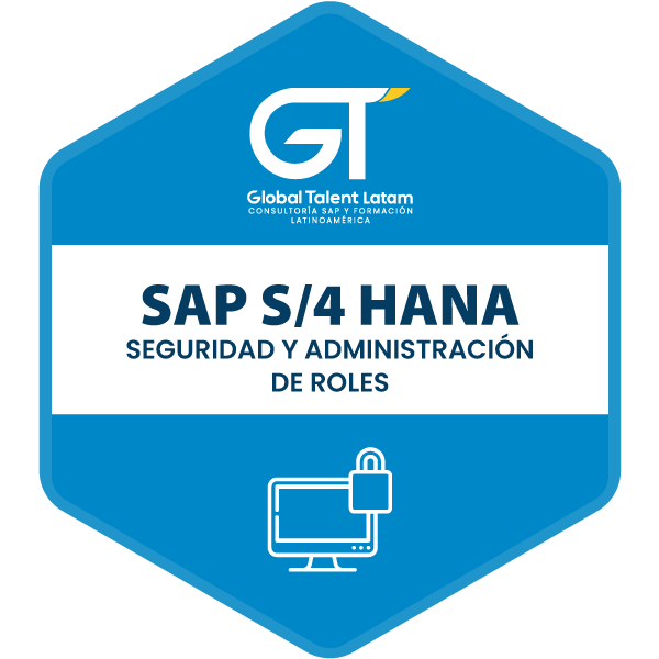 SAP S/4HANA – Seguridad y Administración de Roles