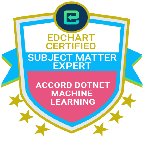 Edchart Certified Accord DotNet Machine Learning Subject Matter Expert
