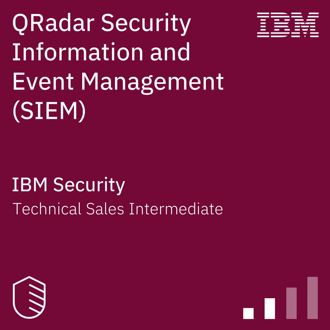 QRadar Security Information and Event Management (SIEM) Technical Sales ...