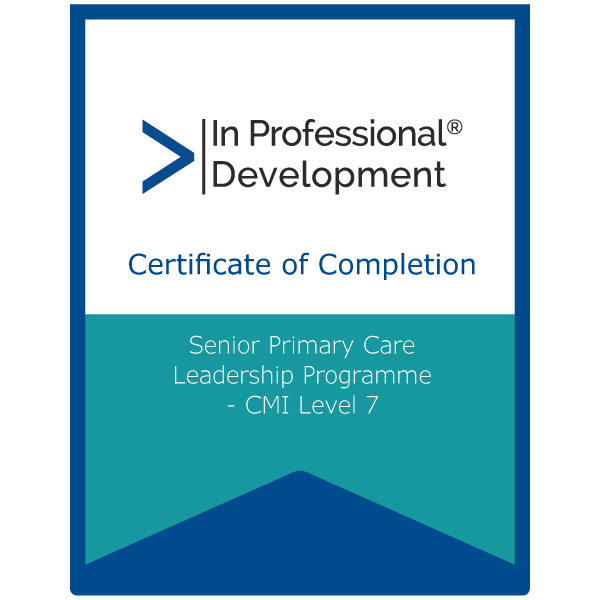 Senior Primary Care Leadership Programme - CMI Level 7