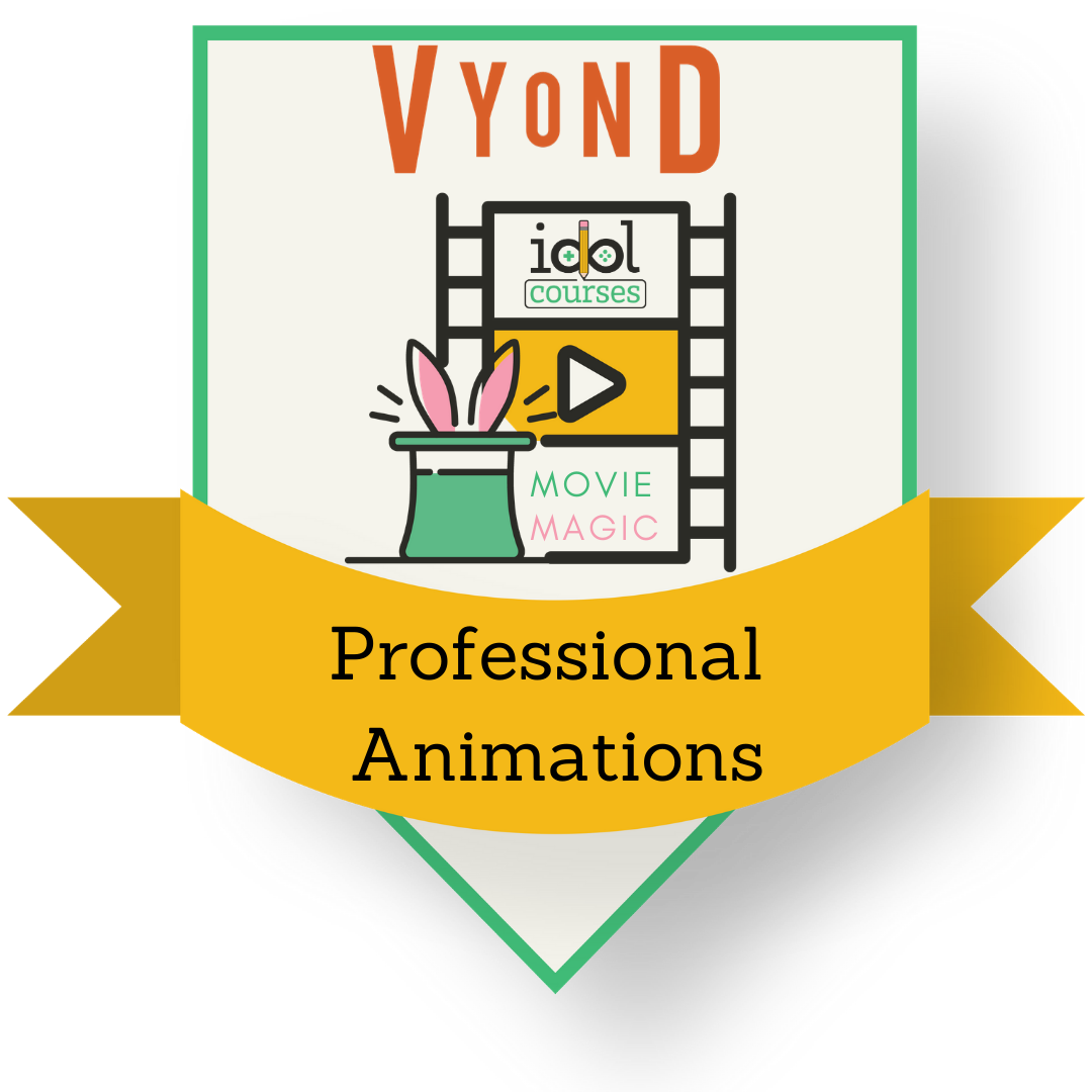 IDOL® Movie Magic™: Professional Vyond® Animations