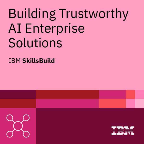 Building Trustworthy AI Enterprise Solutions