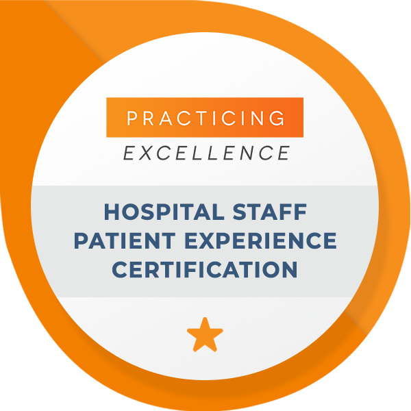Hospital Staff Patient Experience Certification
