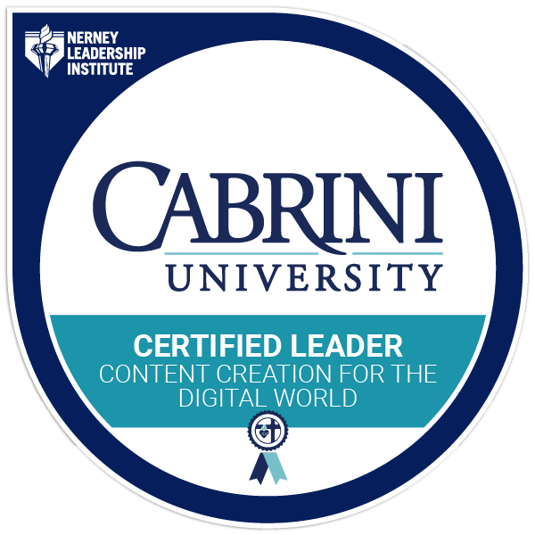 Nerney Leadership Institute Certified Leader: Content Creation for the Digital World