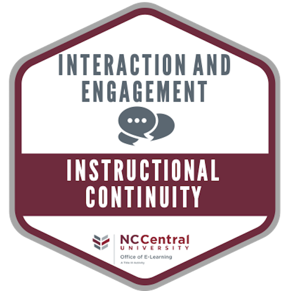 NCCU: Interaction and Engagement Continuity Badge