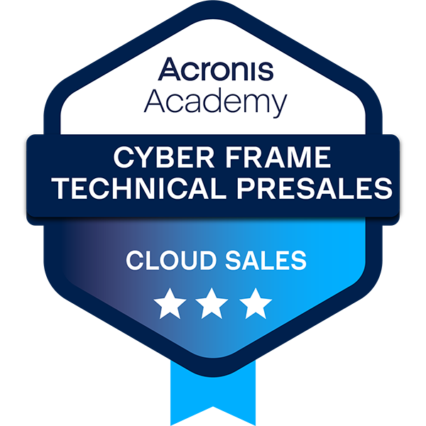 Technical Presales Pro - Acronis Cyber Frame