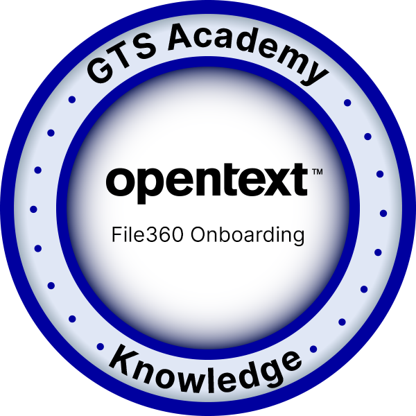 OpenText Knowledge - File360 Onboarding - GTS Academy