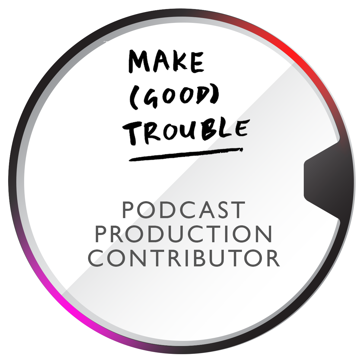 Project Poppy Podcast Production Contributor from Make (Good) Trouble CIC