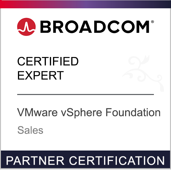 Broadcom Partner Certification - Certified Expert - VMware vSphere Foundation - Sales