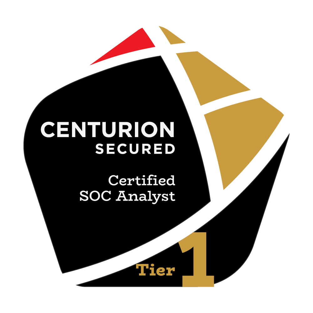 Centurion Secured Certified Tier 1 SOC Analyst - Legacy Badge