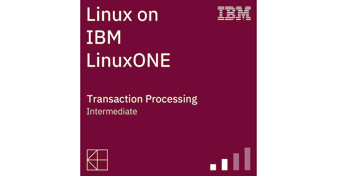 Linux on IBM LinuxONE Intermediate - Credly