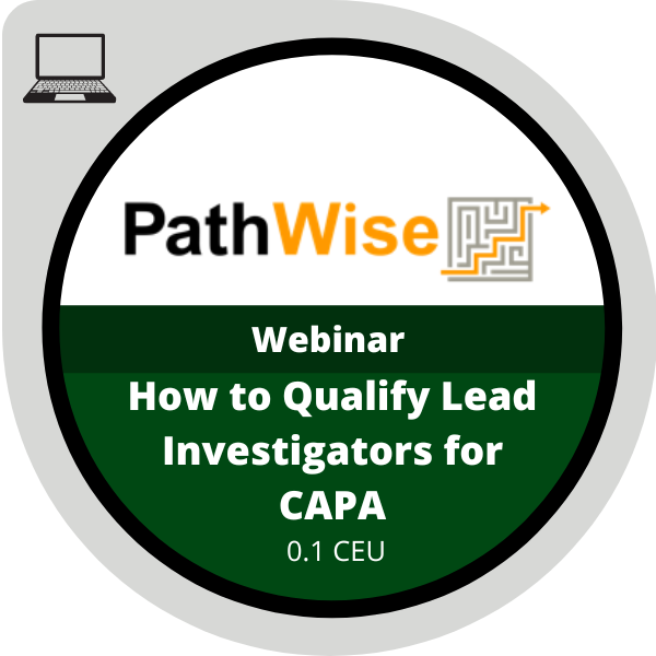 How to Qualify Lead Investigators for CAPA: Webinar