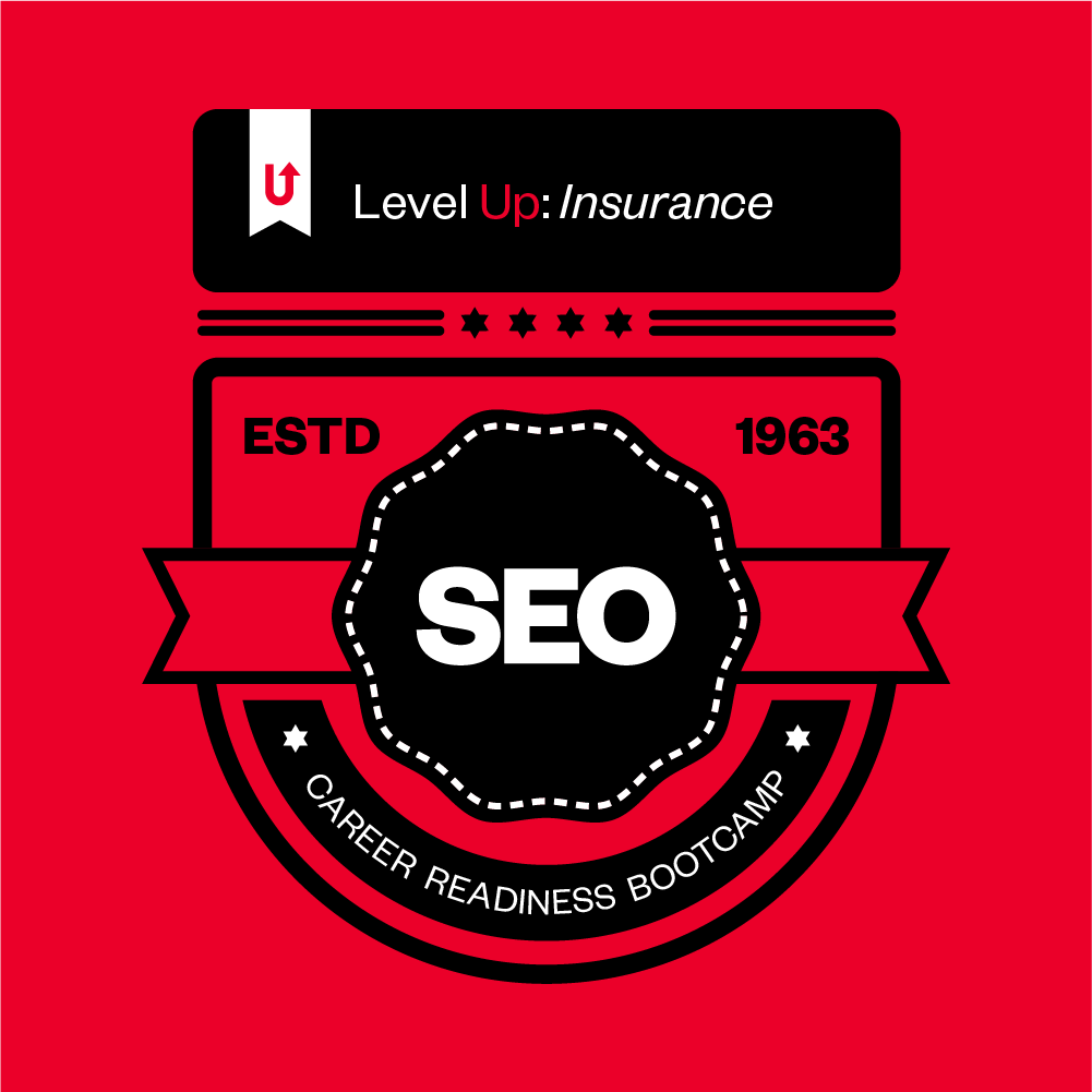 Level-Up Insurance Career Readiness Bootcamp