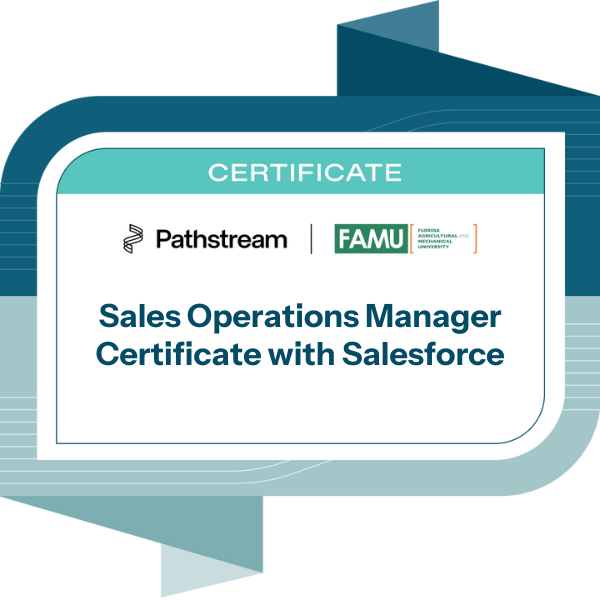 Sales Operations Manager Certificate with Salesforce from FAMU