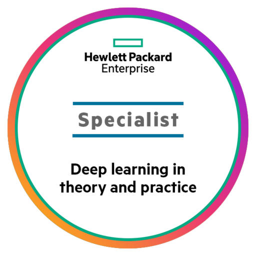 Specialist - Deep learning in theory and practice - Credly