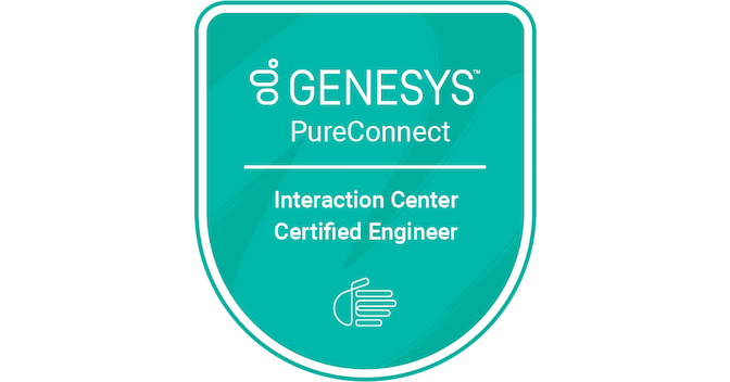 PureConnect: Interaction Center Core Engineer Certification - Credly
