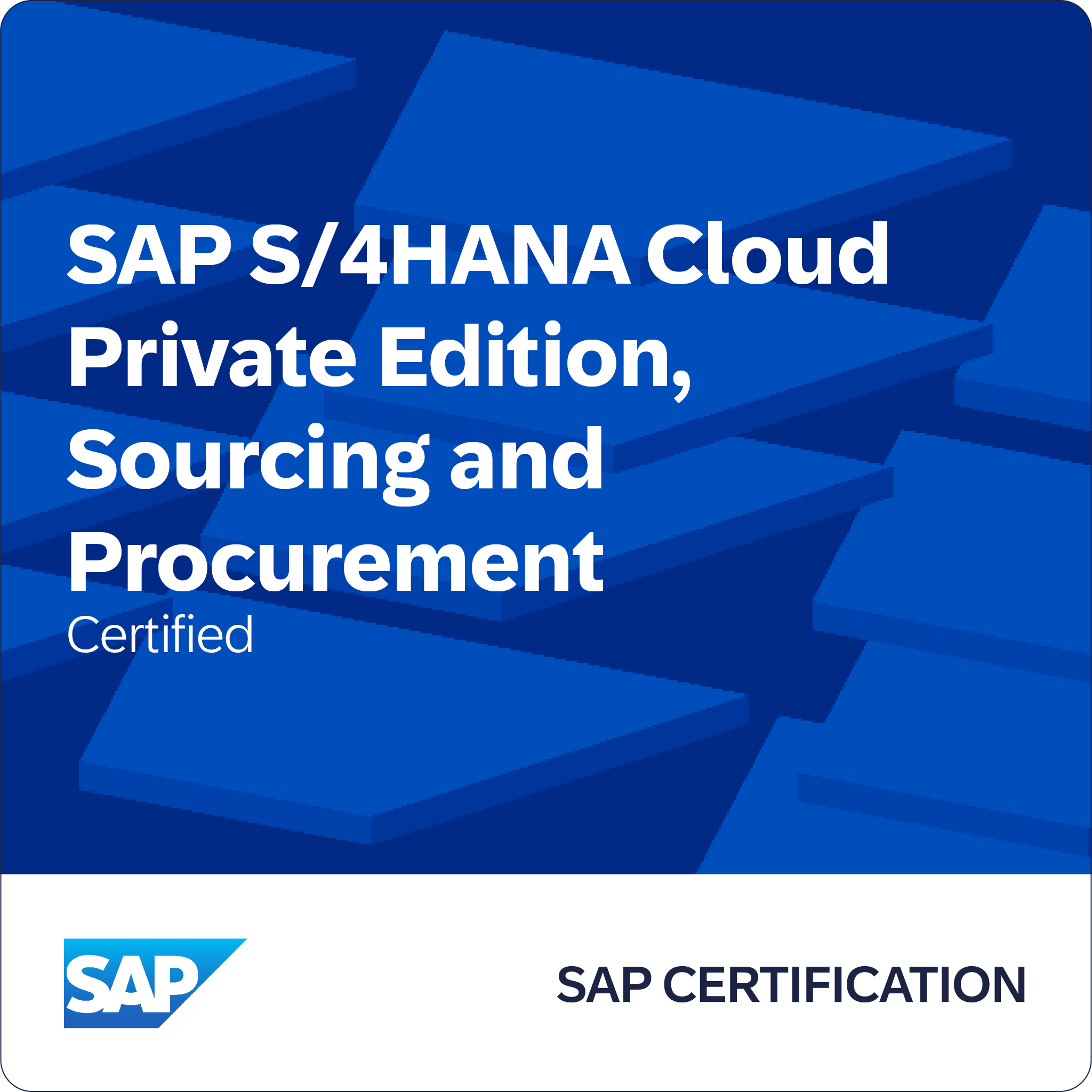 SAP Certified - SAP S/4HANA Cloud Private Edition - Sourcing and Procurement