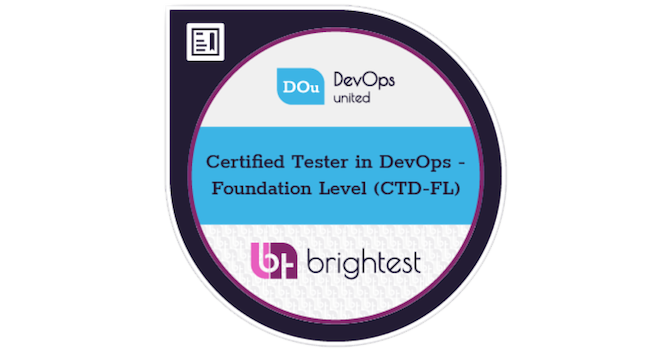 DOu - Certified Tester in DevOps - Foundation Level (CTD-FL) - Credly