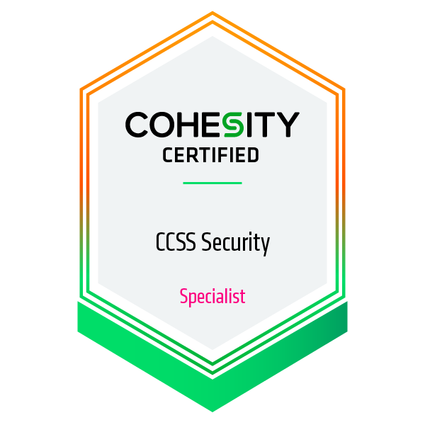 Cohesity Certified Security Specialist
