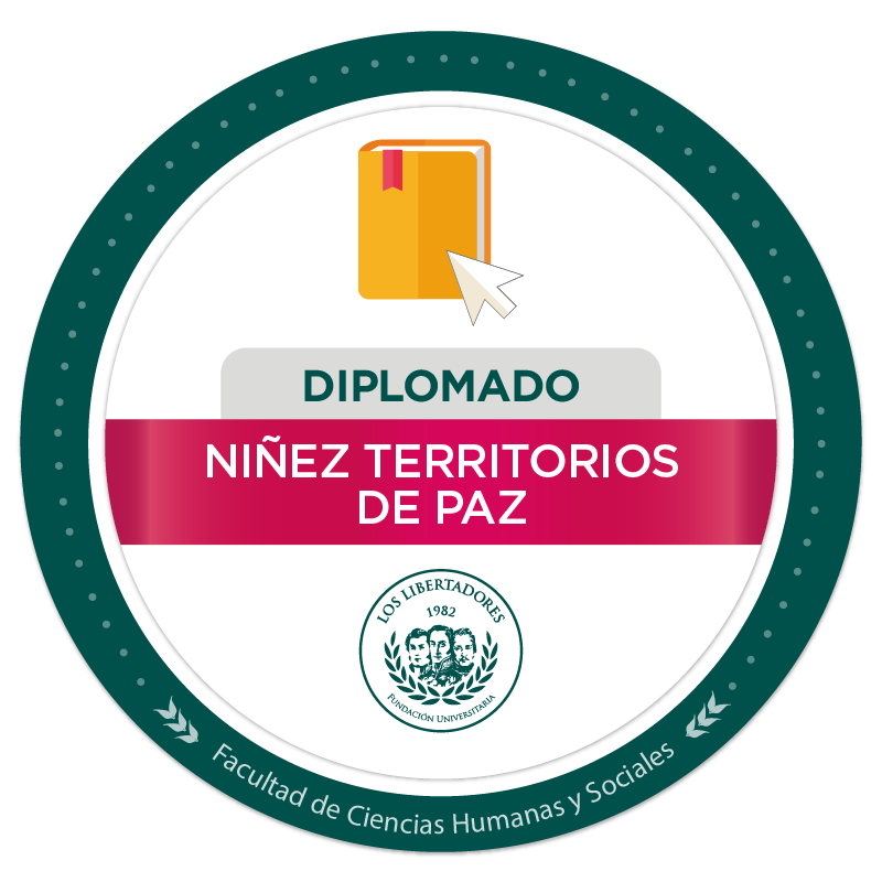 Diplomado en Atención a niñas, niños, adolescentes y sus familias en Territorios de Paz en el marco de los derechos humanos