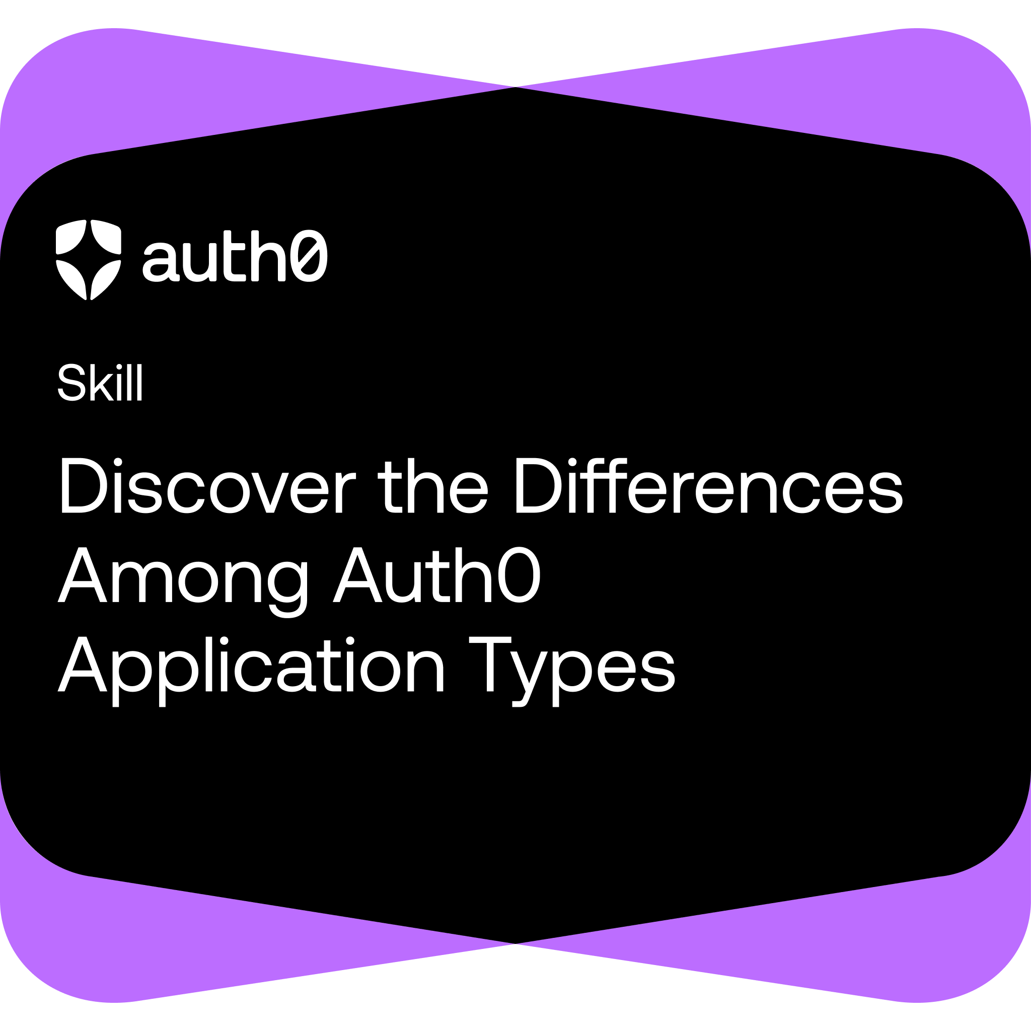 Discover the Differences Among Auth0 Application Types
