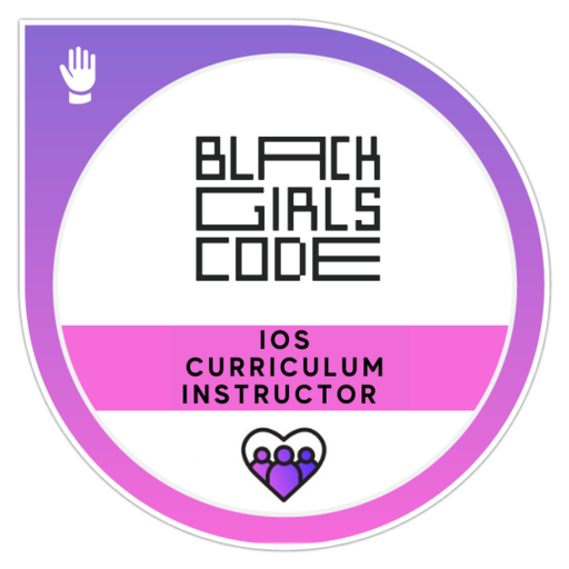 Black Girls CODE CODE Club iOS Instructor Credly