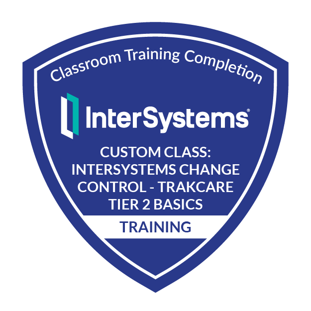 Custom Class: InterSystems Change Control TrakCare Tier 2 Basics Training