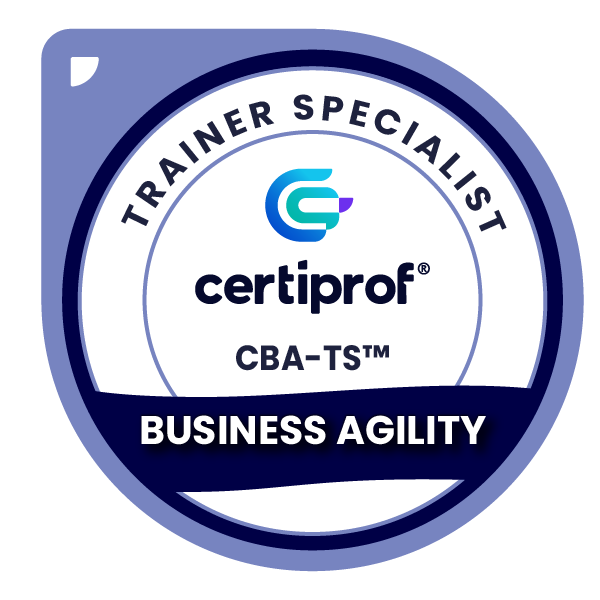 Certiprof Business Agility Trainer Specialist (CBA-TS)