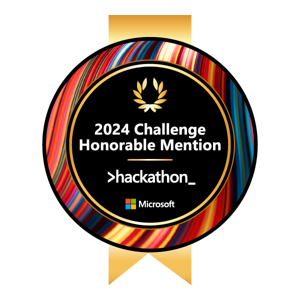 Microsoft Global Hackathon 2024 Honorable Mention