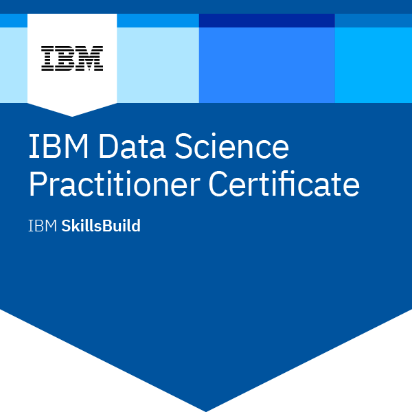 Ibm Data Science Practitioner Certificate Credly