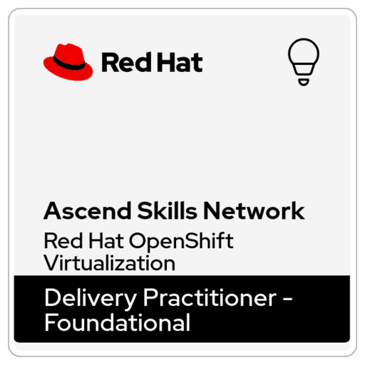 Ascend Skills Network Red Hat OpenShift Virtualization Delivery ...