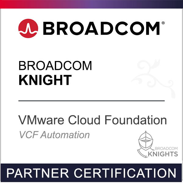 Broadcom Partner Certification - Broadcom Knight - VCF Automation