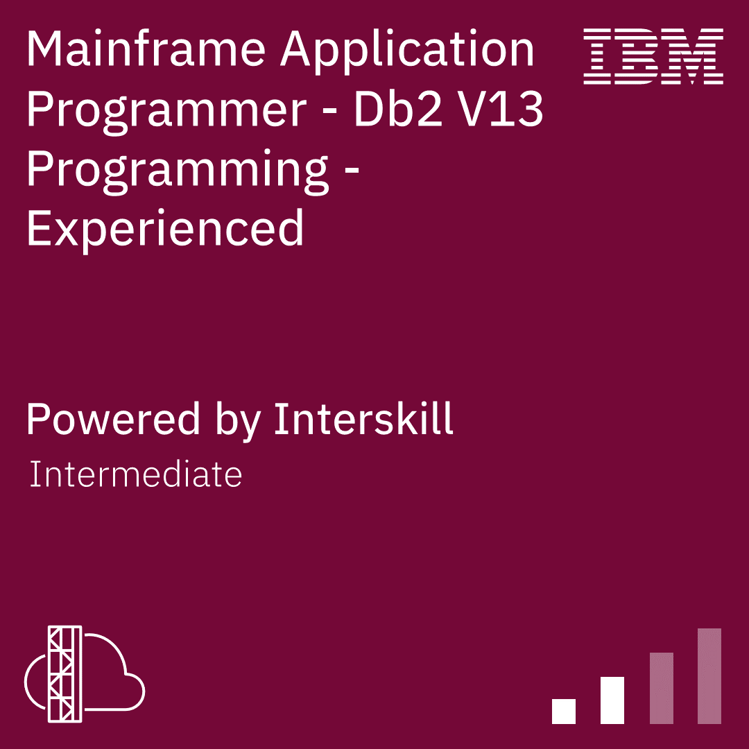 Interskill - Mainframe Application Programmer - Db2 V13 Programming - Experienced