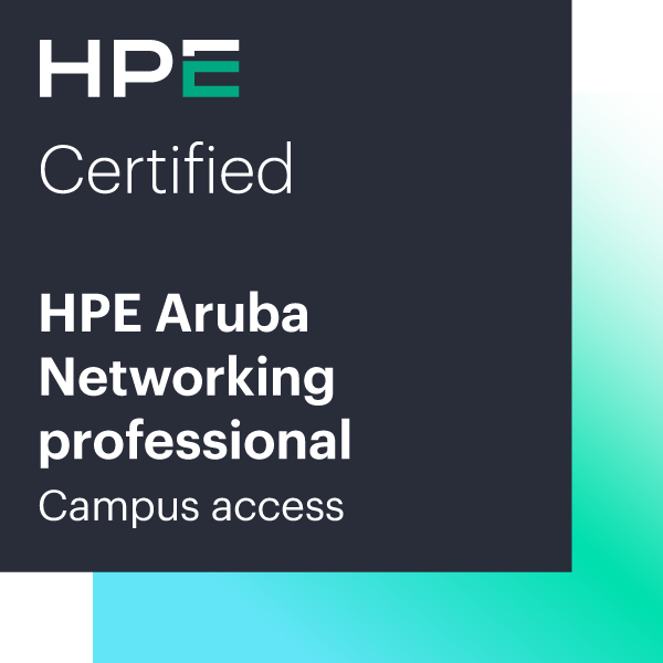 HPE Aruba Networking Certified professional - Campus access