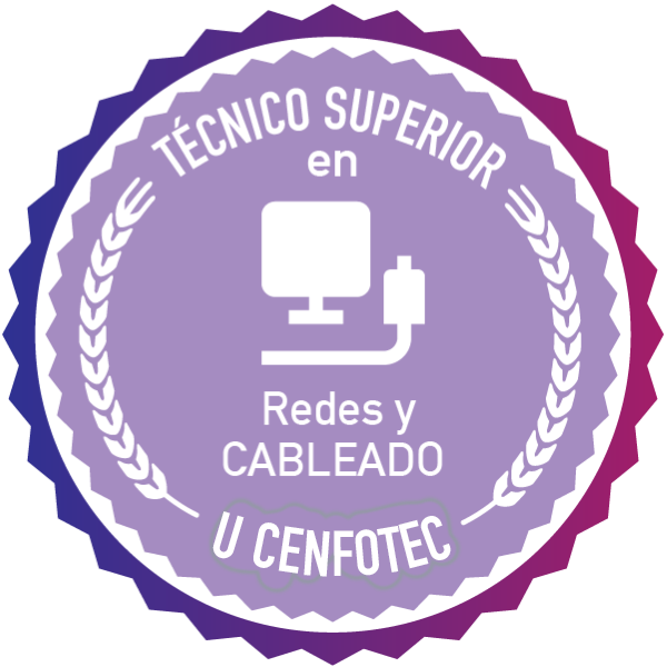 Técnico Superior en Redes y Cableado