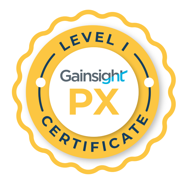 Gainsight PX Level 1 Certificate