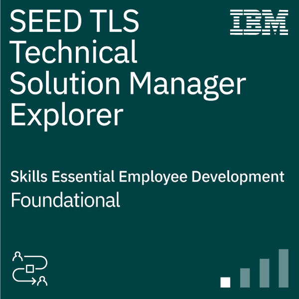SEED TLS Technical Solution Manager Explorer