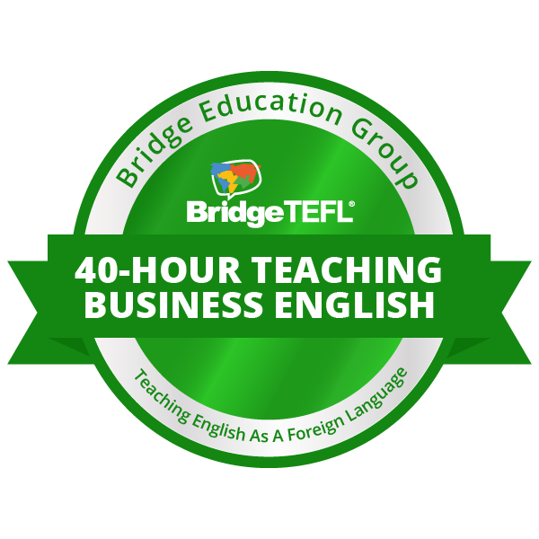 40 Hour Specialized Certificate in Teaching Business English Credly