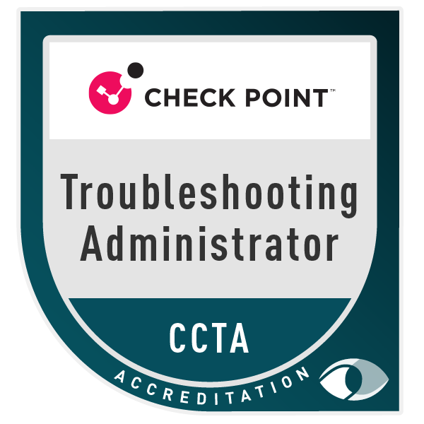 Check Point Certified Troubleshooting Administrator - R81 (CCTA)