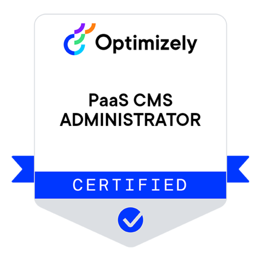 Optimizely PaaS CMS Certified Administrator 2025 - Credly
