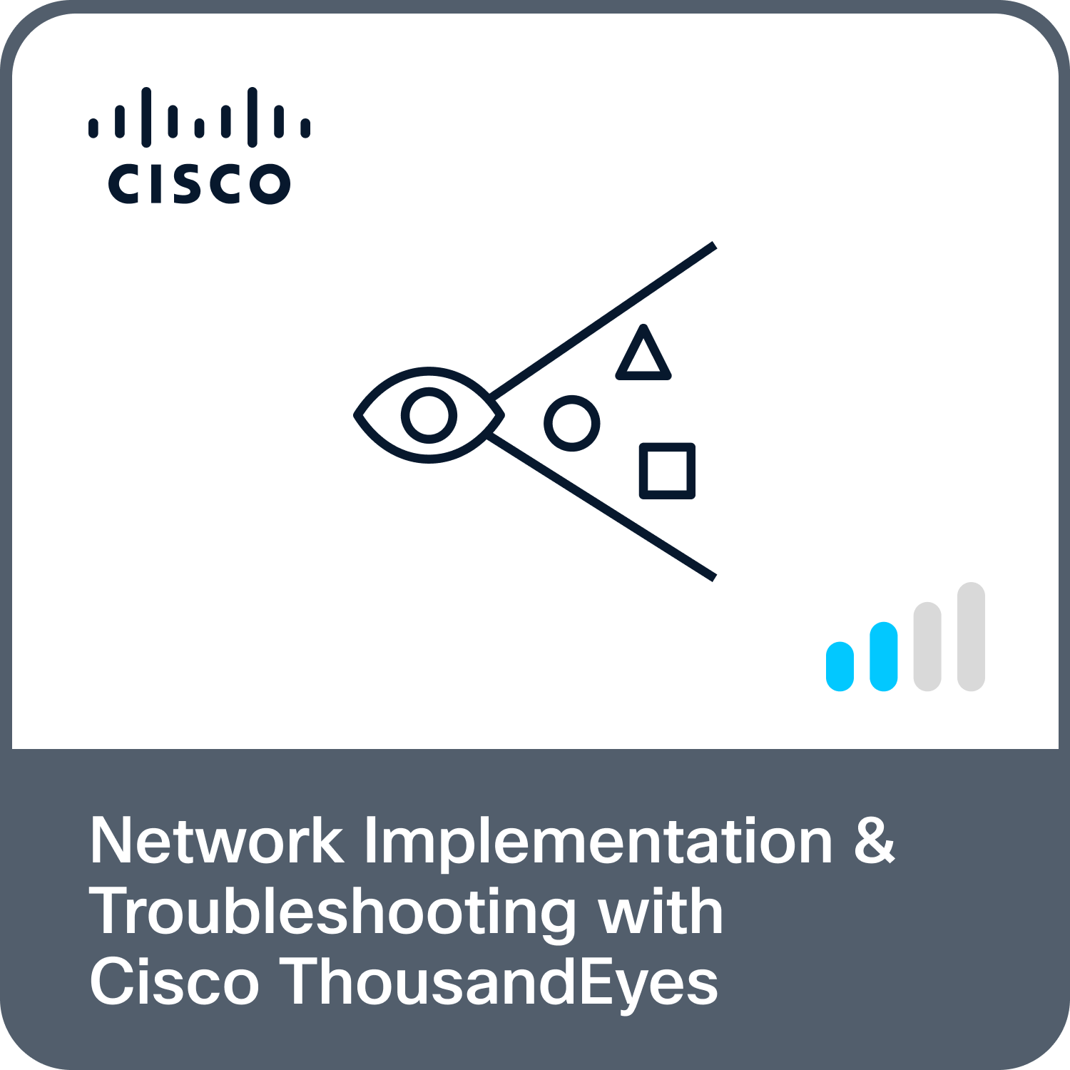 Implementing and Troubleshooting Networks Using Cisco ThousandEyes