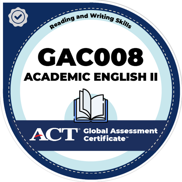 Academic English II Reading and Writing Skills (GAC008)(v.3) Credly