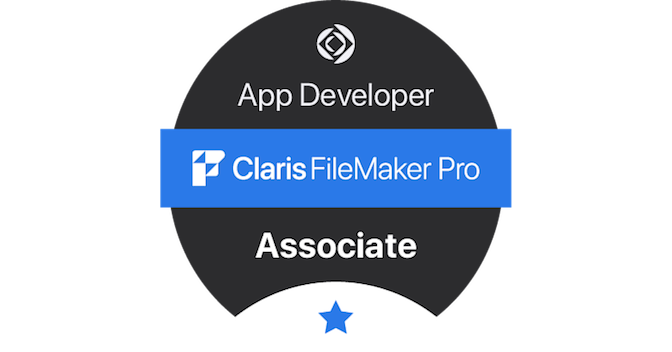 App Developer for Claris FileMaker Pro Associate - Credly
