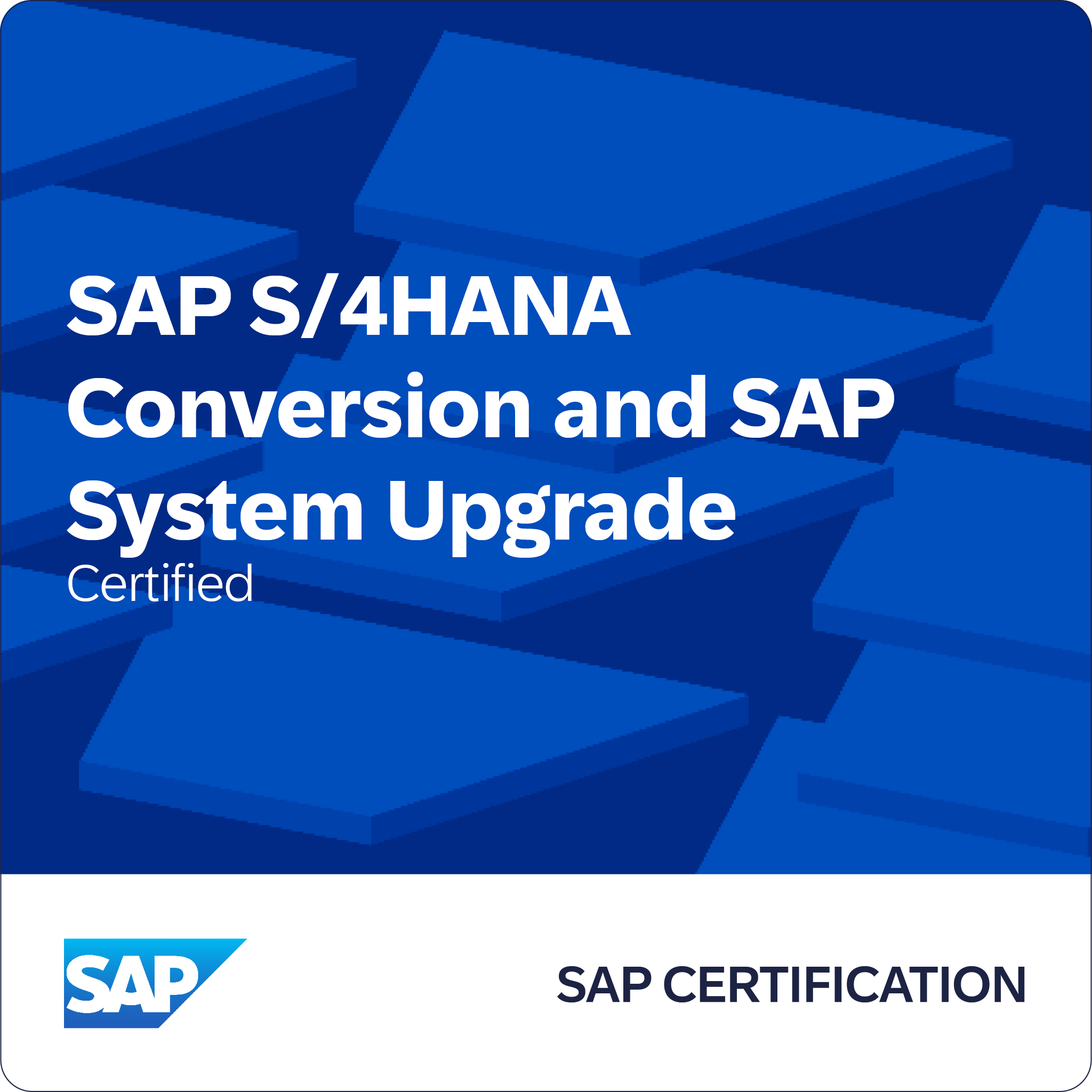 SAP Certified - SAP S/4HANA Conversion and SAP System Upgrade