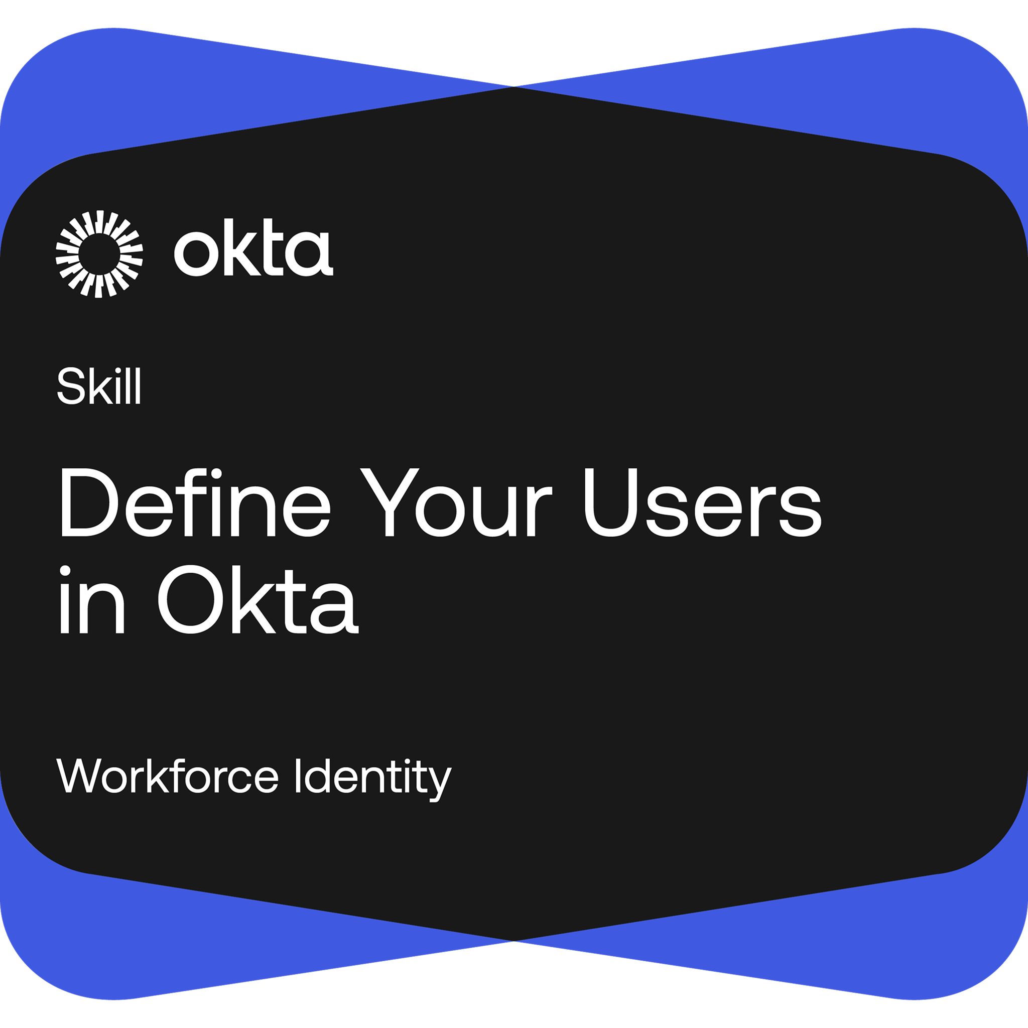Define Your Users in Okta
