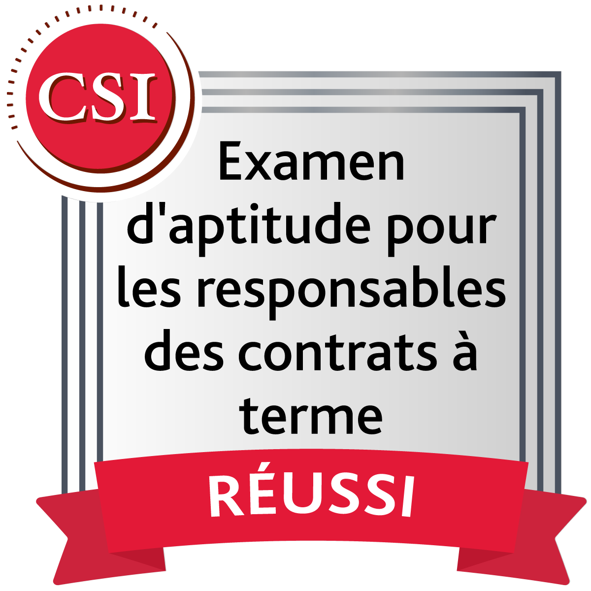 Examen d'aptitude pour les responsables des contrats à terme (RCT)