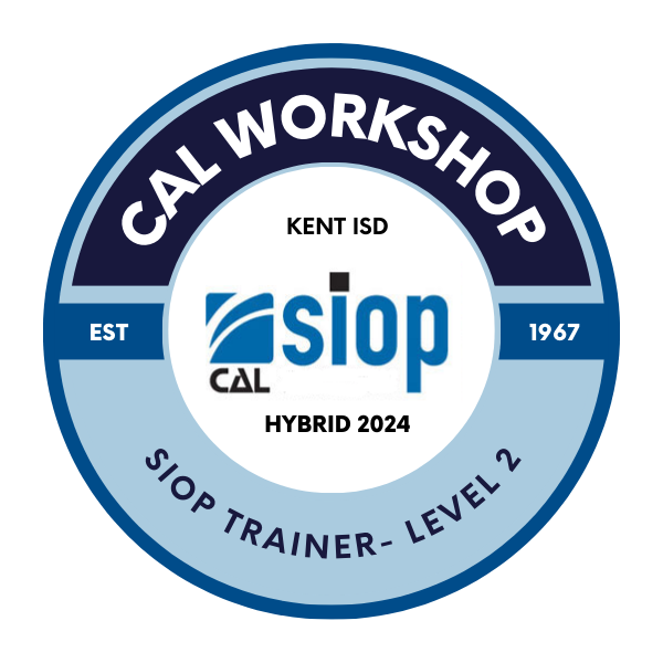 Kent ISD 2024 - CAL Workshop - SIOP Trainer Level 2 (Hybrid)