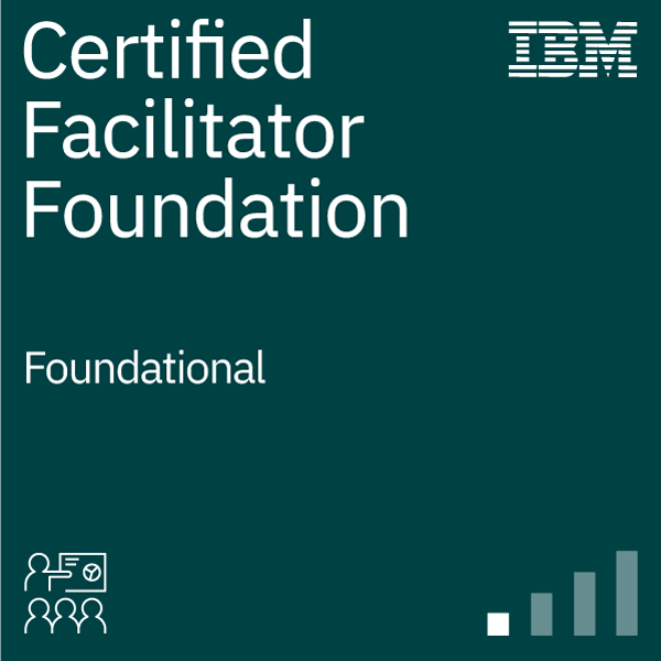 IBM Certified Facilitator - Foundation