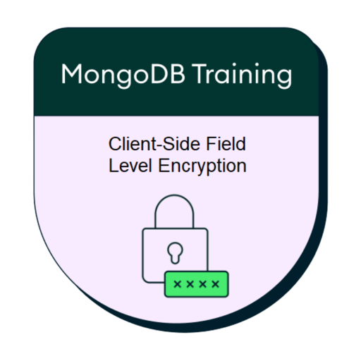 MongoDB Client-Side Field Level Encryption (DS130) - Credly
